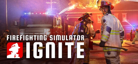 Firefighting Simulator: Ignite - Year 1 Edition