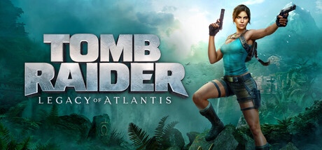 Tomb Raider: Legacy of Atlantis - Deluxe Edition na pré-venda